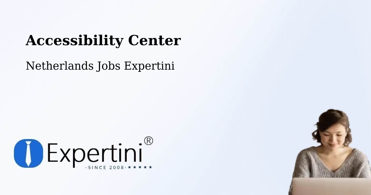 Accessibility Statement – Gorinchem - Netherlands Jobs Expertini