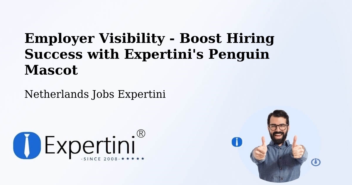 CV and Resume Visibility Optimization – Gorinchem - Netherlands Jobs Expertini